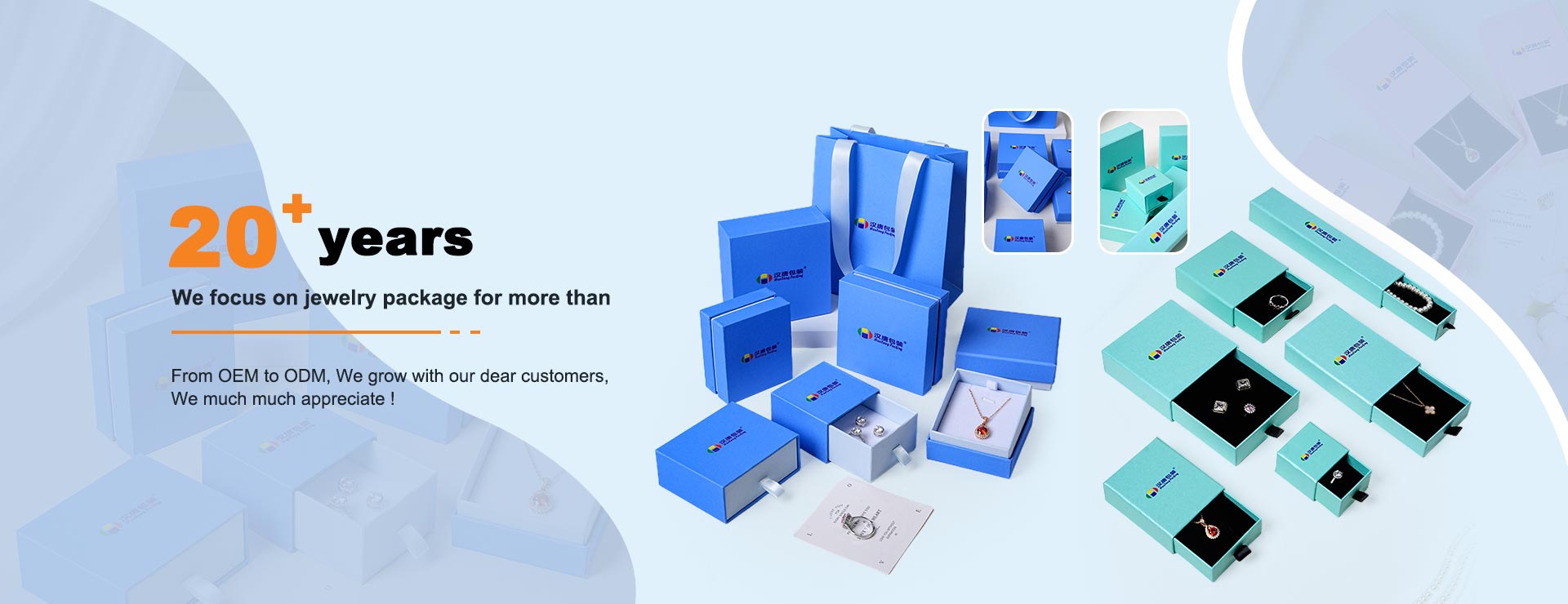 We focus on jewelry package for more than 20 years